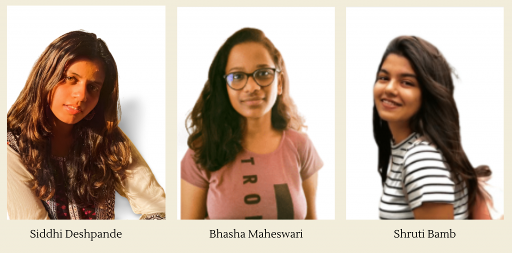 Siddhi Deshpande, Bhasha Maheshwari, Shruti Bamb